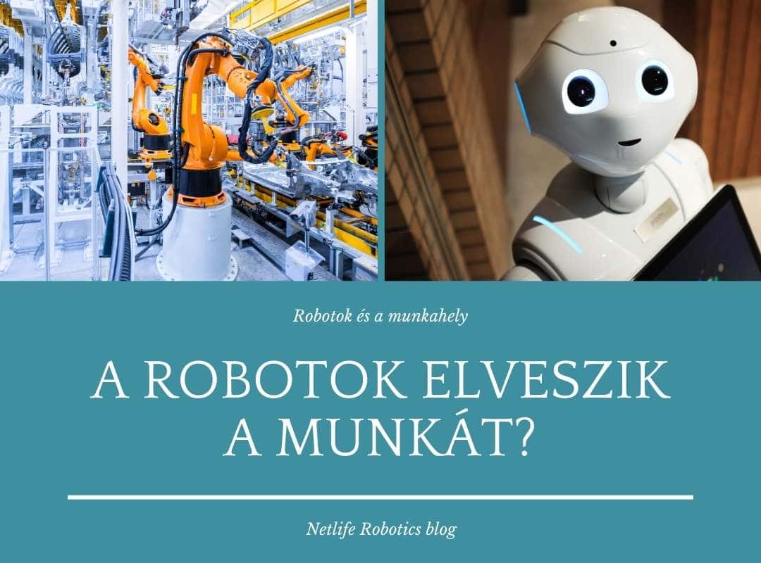 A robotok elveszik a munkát?